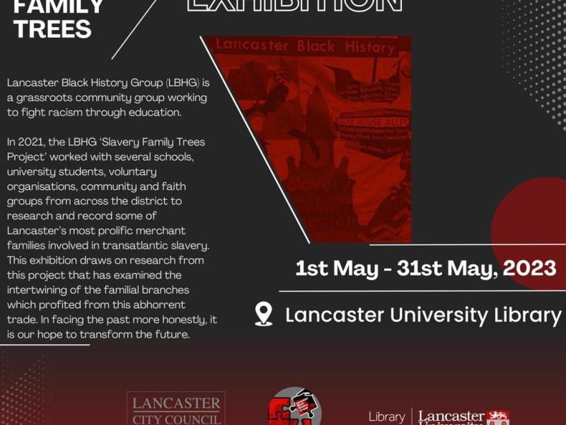 Slavery Family Trees Exhibition at Lancaster University Library